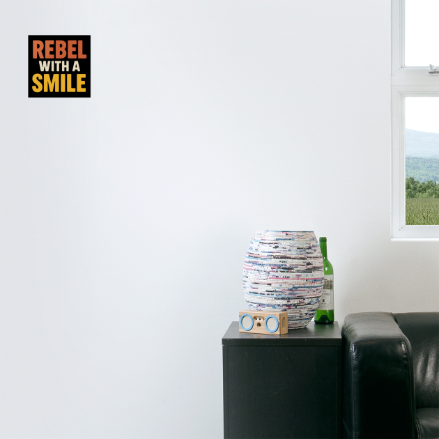 Rebel with a smile, inspirational quote by Patience's Store